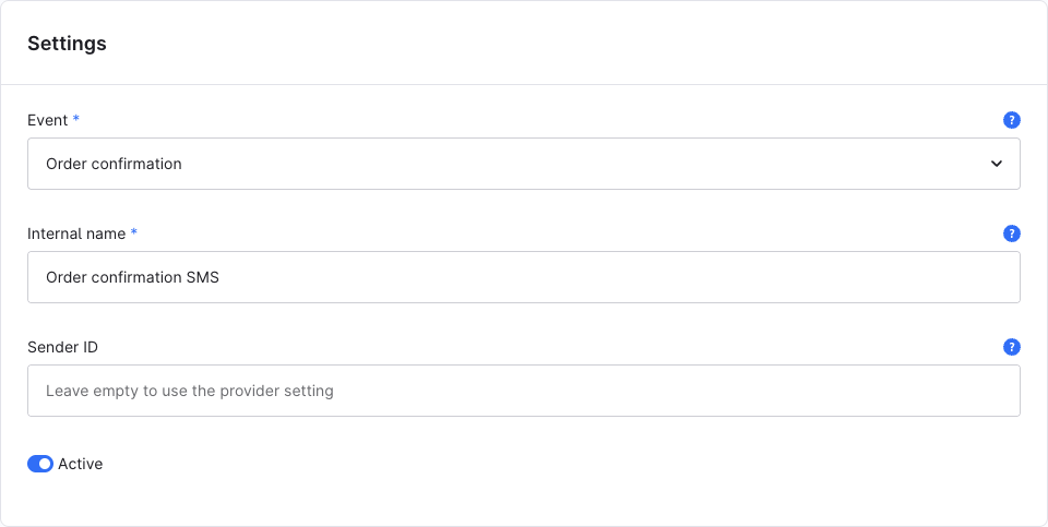 The Settings box filled in: Event "Order confirmation", Internal name "Order confirmation SMS", Active switched on